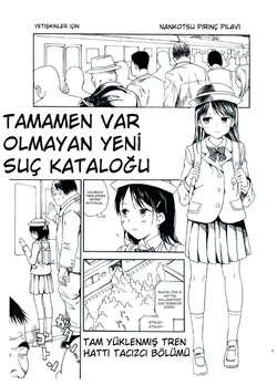 Yepyeni Gerçek Dışı Suç Kataloğu - Tıklım Tıklım Dolu Hat Treni Tacizcisi Bölümü sayfa 1